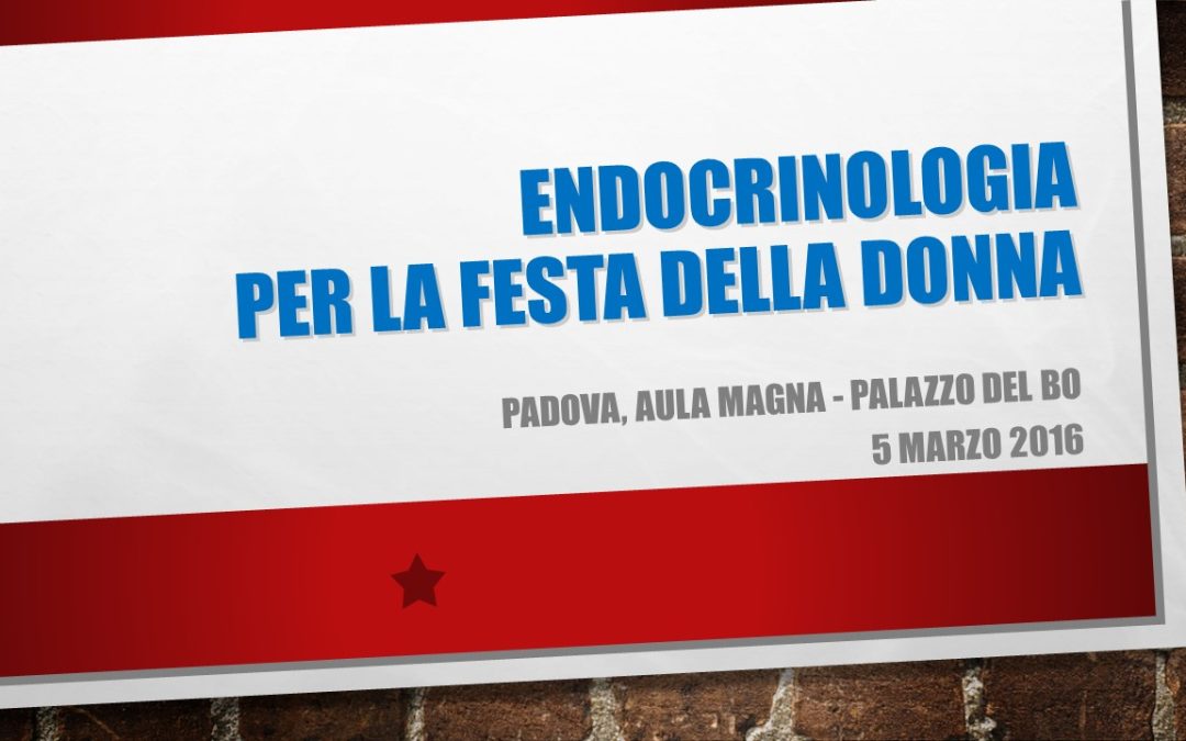 Endocrinologia per la festa della donna