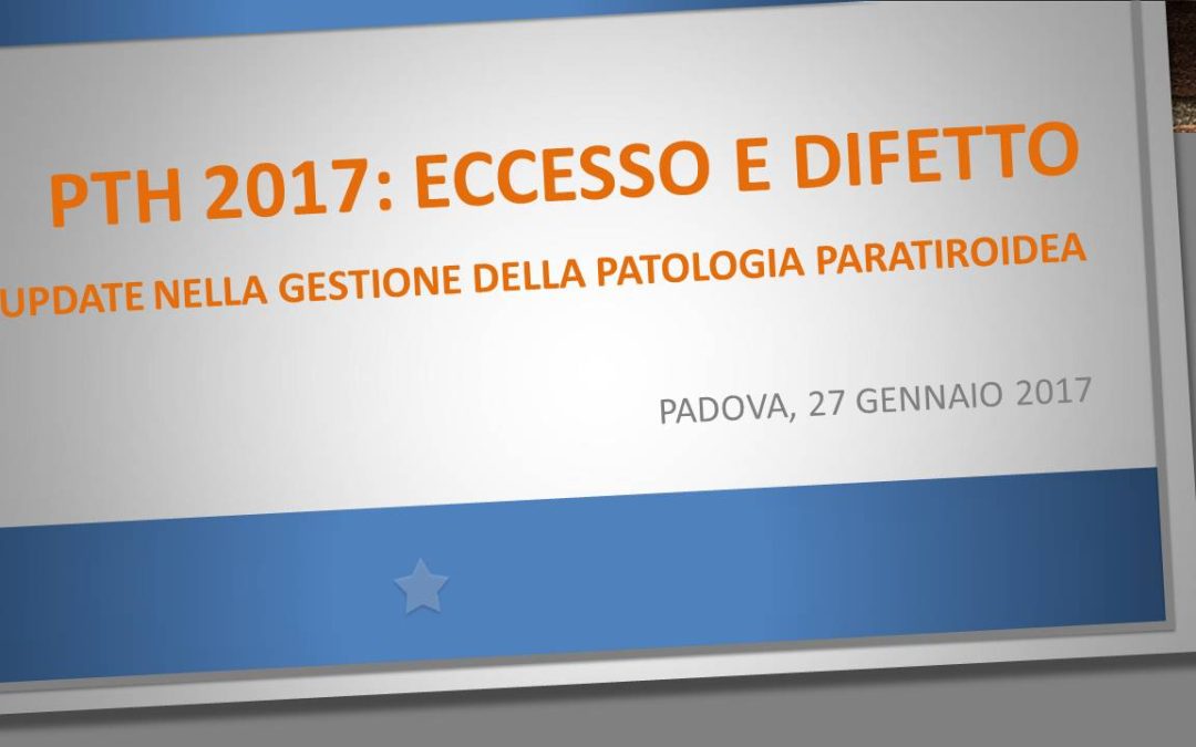 PTH 2017: ECCESSO E DIFETTO