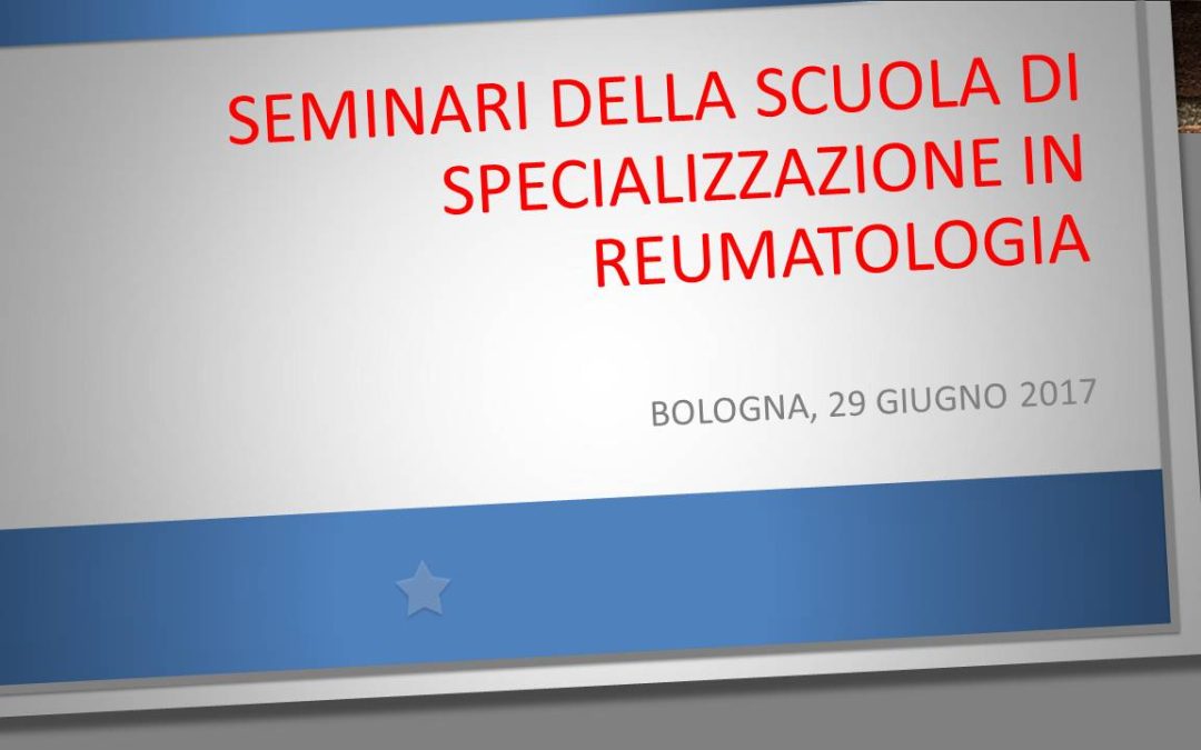 Seminari della scuola di specializzazione in reumatologia