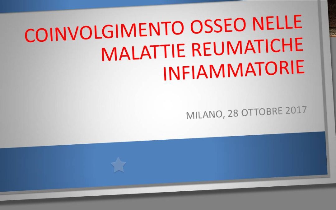 COINVOLGIMENTO OSSEO NELLE MALATTIE REUMATICHE INFIAMMATORIE
