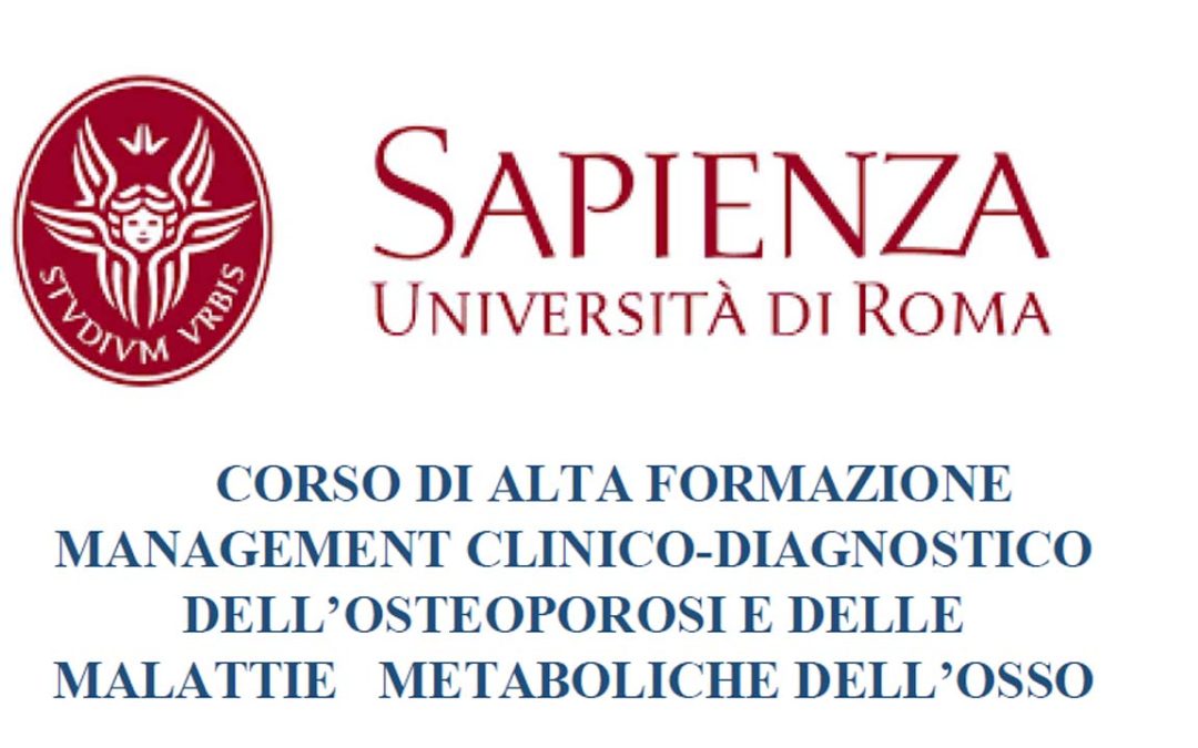 CORSO DI ALTA FORMAZIONE MANAGEMENT CLINICO-DIAGNOSTICO DELL’OSTEOPOROSI E DELLE MALATTIE METABOLICHE DELL’OSSO