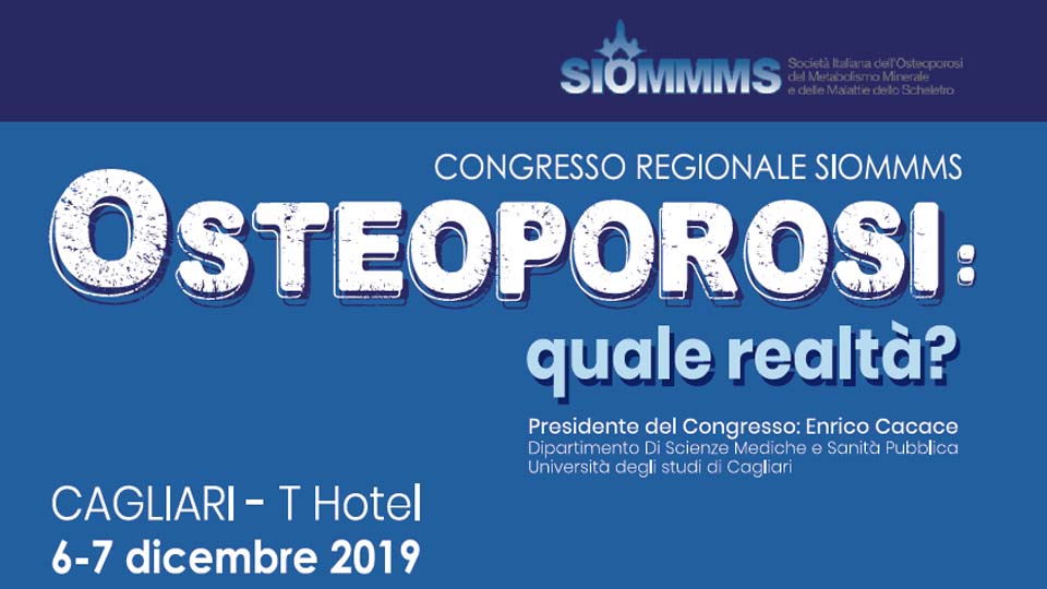 Congresso Regionale SIOMMMS “Osteoporosi: quale realtà?”