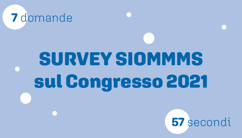 7 domande sul  congresso SIOMMMS 2021 per prepararci al 2022