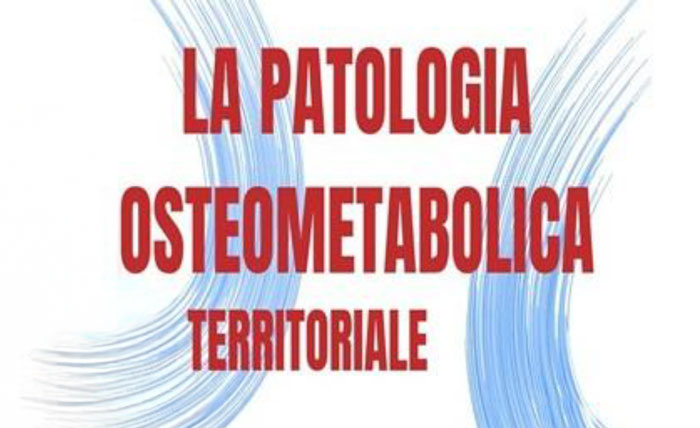 La patologia osteometabolica territoriale