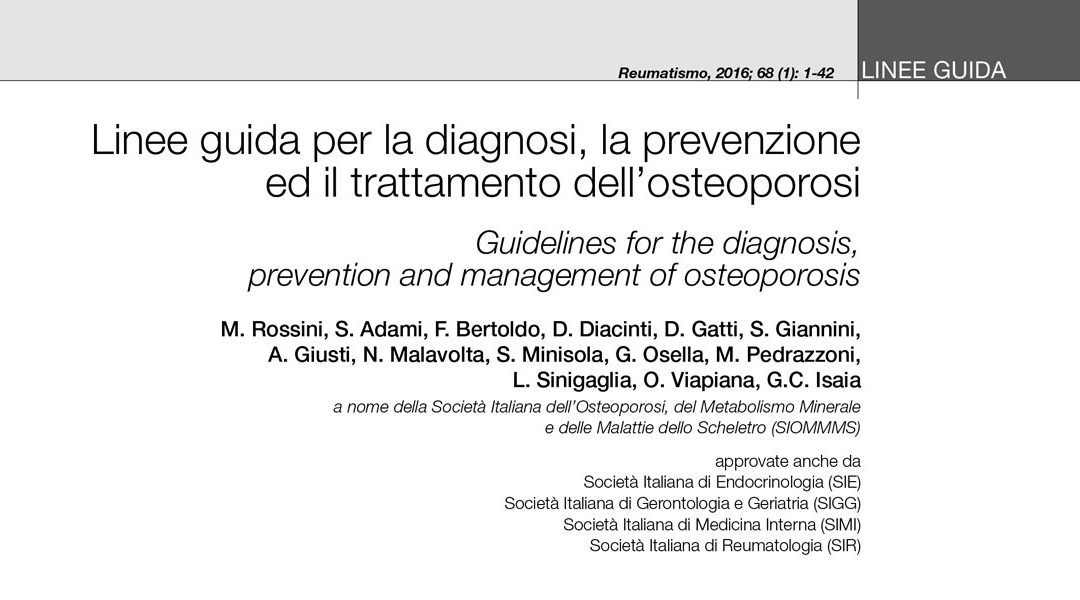 Linee guida per la diagnosi, la prevenzioneed il trattamento dell’osteoporosi