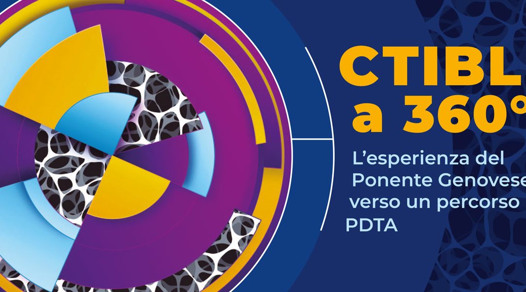 CTIBL a 360° L’esperienza del Ponente Genovese verso un percorso PDTA