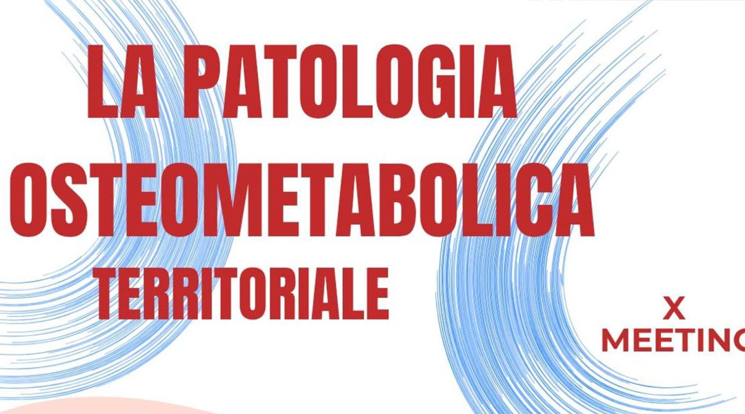 La patologia osteometabolica territoriale