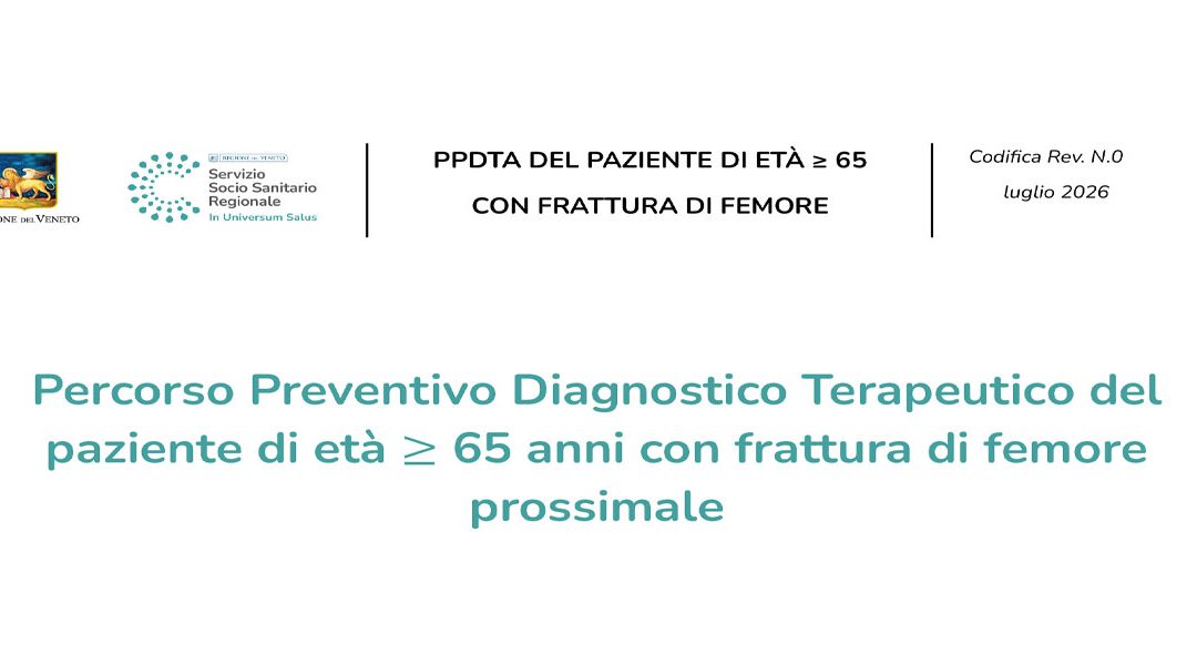 Regione Veneto: PPDTA paziente con frattura di femore